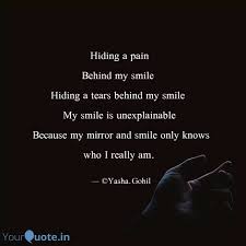 Quotes About Hiding Pain Behind A Smile Popularquotesimg