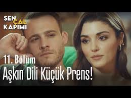 Askin Dili Kucuk Prens Sen Cal Kapimi 11 Bolum Youtube Kaptan Ask Youtube