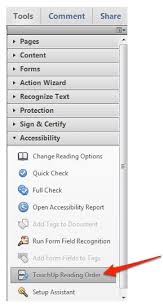 If, however, i opened 'adobe reader x' first and then opened pdf files from there, the font was clear. Changing The Reading Order Of A Pdf Document With Adobe Acrobat Web Accessibility 4all Tech Ease