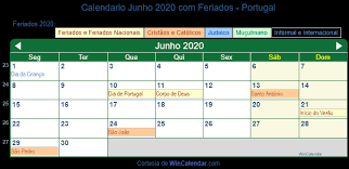 Com quais datas você deve se preocupar? Calendario Junho 2020 Com Feriados E Dias Festivos Portugal