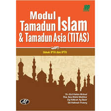 Sumbangan tamadun islam kepada peradaban dunia. Modul Tamadun Islam Tamadun Asia Titas Ipg Shopee Malaysia