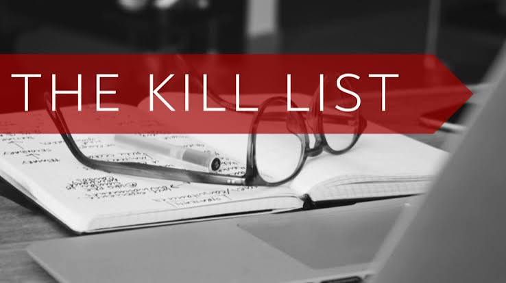 The Power of a "Kill List"