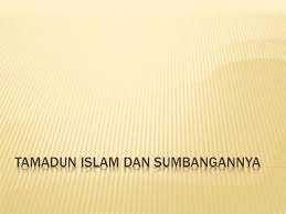 Tamaduntamadun hebat yang pernah wujud, mencapai zaman kegemilangan, namun akhirnya runtuh dan lenyap. Tamadun Islam Dan Sumbangannya Flip Ebook Pages 1 7 Anyflip Anyflip