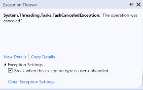 System Threading Tasks Taskcanceledexception The Operation Was Canceled And It Takes Too Long For My Byte To Send Stack Overflow