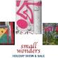 Small Wonders - Holiday Show and Shop event in Amherst, MA