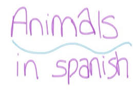 Free and fun spanish games for kids and language learners with audio. Animals In Spanish Free Games Online For Kids In Nursery By Lilli Serota