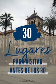 30 Lugares Para Visitar Antes De Los 30 Traveleira Viajero Del Mundo Tarjetas De Viaje Lugares Para Visitar
