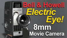 Bell & Howell Electric Eye - 8mm Camera Overview, Testing and ...