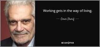 These are the most popular quotations and best examples of quotes by lawrence of arabia. Top 25 Quotes By Omar Sharif A Z Quotes