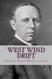 West Wind Drift: McCutcheon, George Barr, Ravell: 9781537200699:  Amazon.com: Books