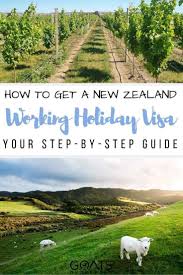 How To Get A New Zealand Working Holiday Visa A Step By Step Guide Working Holiday Visa Working Holidays Oceania Travel