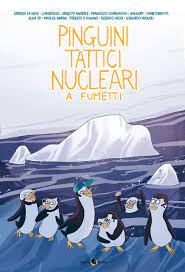 Tactical nuclear penguins) is an italian indie rock/pop band formed in 2010. Amazon It Pinguini Tattici Nucleari A Fumetti Aa Vv Aa Vv Libri