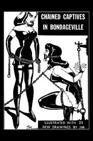 Chained Captives in Bondageville: Illustrated with 25 New Drawings  (Paperback) | Kepler's Books