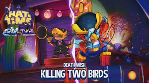 A Hat In Time Death Wish Killing Two Birds 2 Runs Clear Youtube