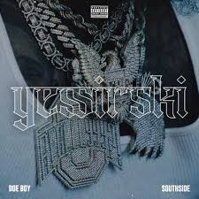 Hacked apk version on phone and tablet. Doe Boy Southside Yessirski Audio Lyrics Video Download Mp3 Music Foreign Songs Lyrics Music Video