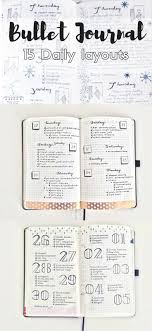 15 Diffferent Daily Layouts For The Bullet Journal Journal Planner Bullet Journal Journal Layout