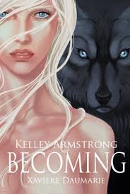 Becoming book by Kelley Armstrong