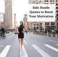 Looking for the best hustle quotes to keep you motivated? 15 Hustle Quotes That Ll Skyrocket Your Motivation Leah Gervais
