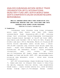 Check spelling or type a new query. Doc Analisis Hubungan Antara World Trade Organization Jung Yeon Ee Academia Edu