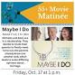 55+ Movie Matinee event image