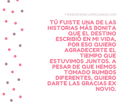 Aquí encontrarás algunos ejemplos de cartas para tu novia que te ayudarán a conquistar a tu pareja de la forma más bonita posible. Palabras De Agradecimiento Para Mi Ex Novio Frasescumple
