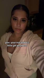 Dad Im Not Your Girl Anymore Im 16