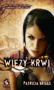 Więzy krwi (Mercy Thompson, #2) by Patricia Briggs