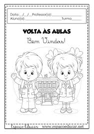Por isso pensando nas aulas oferecidas, e registros enviados pelos familiares e vídeos chamadas percebi, mesmo que distante o avanço dos pequenos. Atividades Desenhos De Volta As Aulas Para Colorir Pintar Imprimir Espaco Educar Atividades De Colorir Atividades De Pintura Atividades Para Colorir