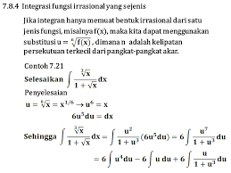 Jika hasil integral diatas disubstitusi dengan permisalan y, diperoleh: Bab Vii Integral Tak Tentu Ppt Download