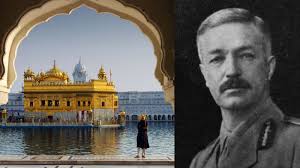 जिस डायर ने जलियाँवाला बाग़ में बहाया ख़ून, उसे स्वर्ण मंदिर में सम्मानित  कर कहा गया