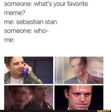 Someone What S Your Favorite Meme Me Sebastian Stan Someone Who Me Ifunny Sebastian Stan Sebastian Stan Funny Sebastian Stan Tumblr