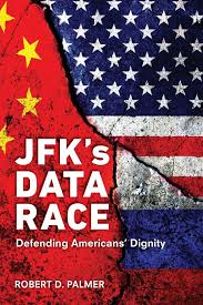 Para lograr buenos resultados tiene que molestar y llenar la mano! Jfk S Data Race Defending Americans Dignity Palmer Mr Robert D Lee Mrs Jenny 9780473458645 Amazon Com Books