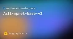 sentence-transformers/all-mpnet-base-v2 · Hugging Face