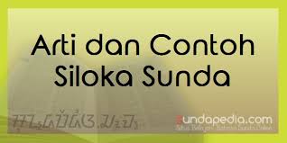 Berikutnya adalah contoh pidato bahasa sunda dengan tema perpisahan. Arti Dan Contoh Siloka Sunda Sastra Warisan Kolot Baheula Sundapedia Com