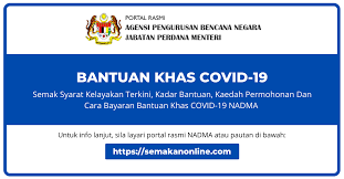 Untuk maklumat lanjut, sila hubungi maiwp melalui saluran artikel terkini. Download Borang Permohonan Bantuan Khas Covid 19 Nadma