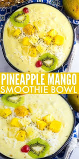 This Pineapple Mango Smoothie Bowl Is A Delicious Way To Start Your Day It S Thick Fruit Smoothie Bowl Recipe Healthy Bowl Recipes Easy Healthy Bowls Recipes