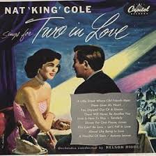 Sings For Two In Love By Nat King Cole Track Autumn Leaves Nat King Cole Nat King Love Nat King Cole