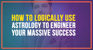 How To Logically Use Astrology To Engineer Your Massive