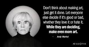 Top 25 Andy Warhol Quotes On Art Photography A Z Quotes
