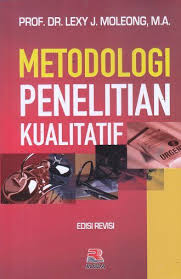 Metodologi Penelitian Kualitatif Edisi Revisi Lexy J Moleong Penelitian Buku Seni Islamis