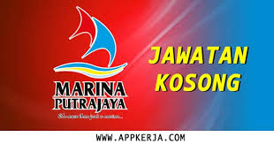 Portal kerjaya kerja kosong terkini hanya menyiarkan maklumat kekosongan jawatan untuk memudahkan anda membuat permohonan. Jawatan Kosong Terkini Di Marina Putrajaya 19 Januari 2018 Appjawatan Malaysia
