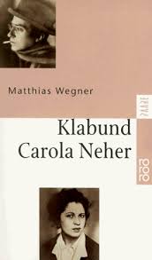 Carola neher born karola neher 2 november 1900 26 june 1942 was a german actress and singer die dreigroschenoper carola neher 1931 die 3 groschen oper f. Klabund Und Carola Neher Amazon De Wegner Matthias Bucher
