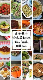 A Month Of Whole30 Family Friendly Dinner Recipes 30 Whole30 And Paleo Dinners So You Don T Have To Whole30 Dinner Recipes Whole 30 Recipes While 30 Recipes