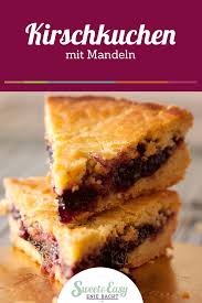 Sweet Easy Enie Backt Baskischer Kirschkuchen Mit Mandeln Rezept Kirschkuchen Backen Kuchen