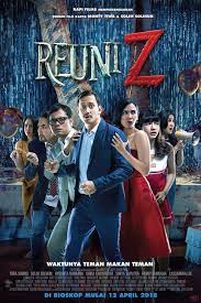 Asri welas, aurora ribero, bayu skak and others. Reunion Z 2018 Reviews And Overview Movies And Mania