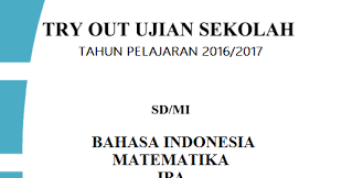 Download cover soal ujian sekolah doc sumber : Soal Try Out Ujian Sekolah Un Sd Mi Tahun 2017 Sekolahdasar Net