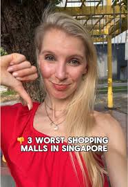 3 Worst Shopping Malls in Singapore You Should Avoid
