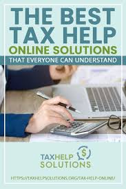 The Best Tax Help Online Solutions That Everyone Can Understand Tax Help Online Taxes Help