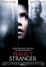 They all stared at the emaciated, pale, screaming face in the picture for the first time in their lives. Perfect Stranger Film Wikipedia