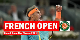 French open tennis womens semifinals live stream 2021. French Open Live Streaming 2021 French Open Live Tv Channel